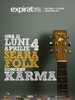 Concert Karma la Seara Folk in Expirat